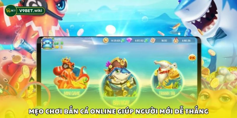 Mẹo chơi bắn cá online giúp người mới dễ thắng